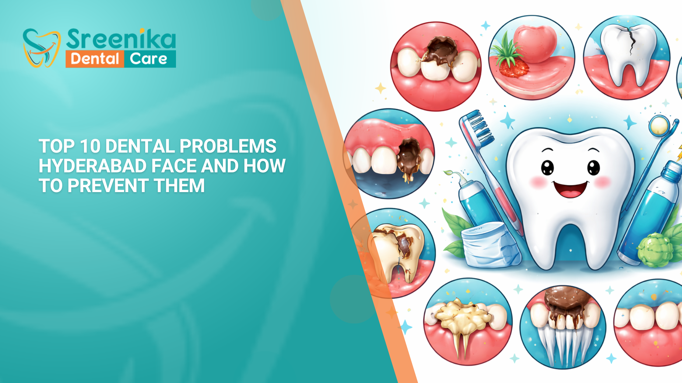 Top 10 dental problems hyderabad fix by sreenika clinic