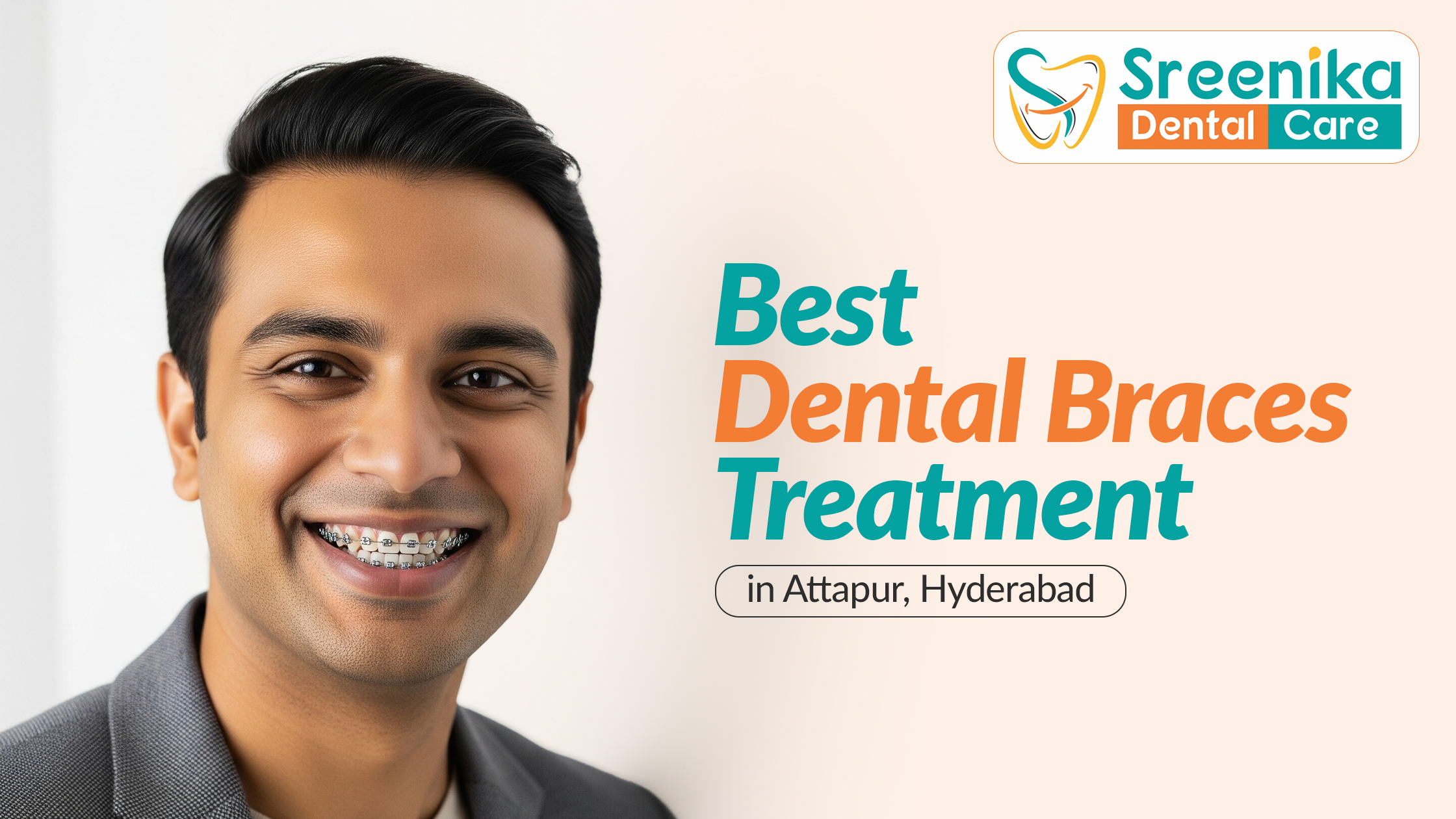 Best Dental Braces Treatment in Attapur -Sreenika Dental Care